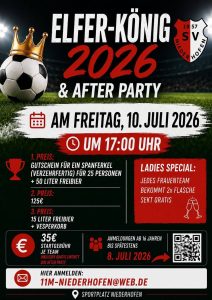 Plakat für "ELFER-KÖNIG 2026" Fußballturnier und Afterparty am 10. Juli 2026, Infos zu Preisen, Startgebühr und Anmeldung.