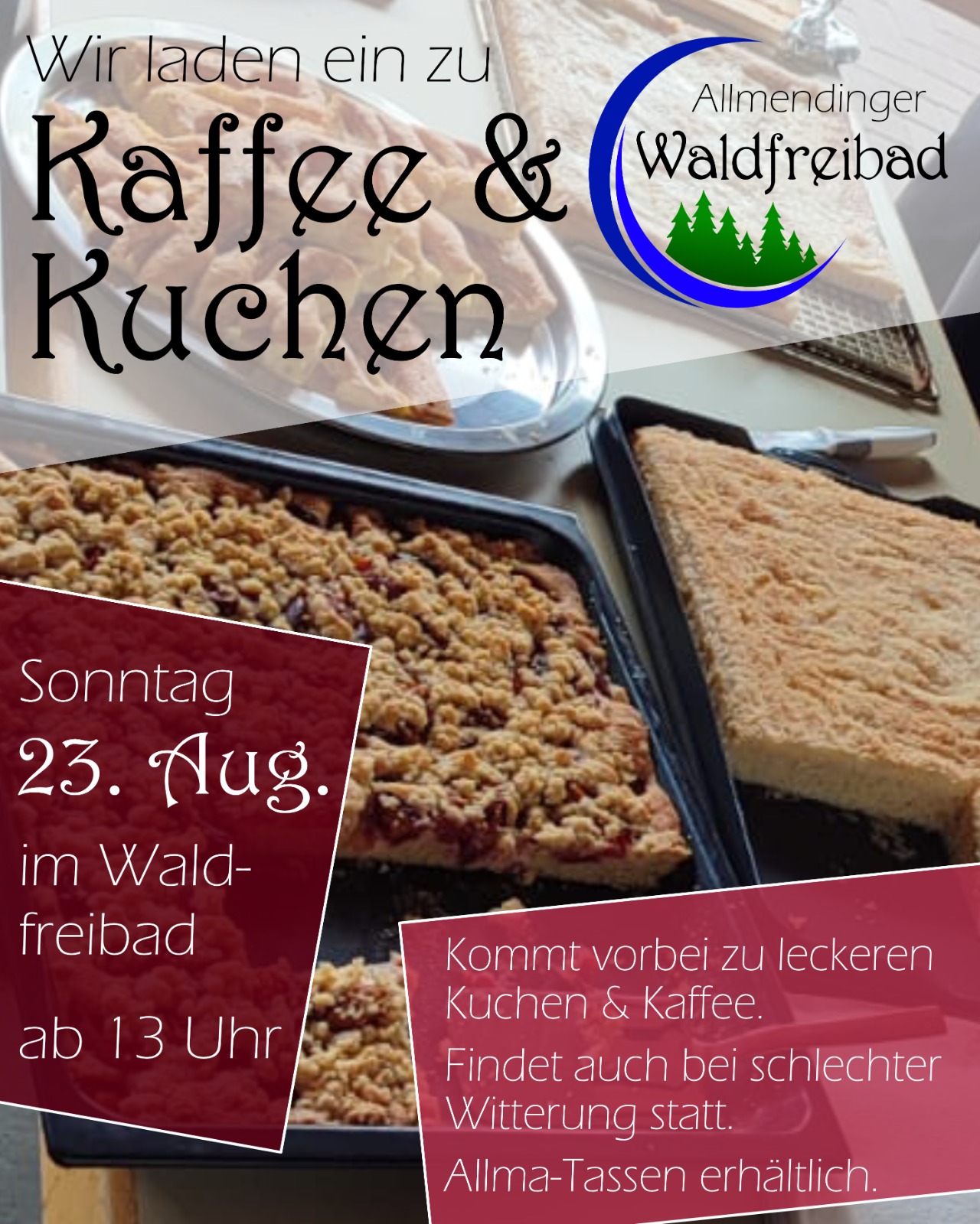 Werbeplakat für Kaffee, Kuchen und Küche im Allmendinger Waldfreibad am 23. August ab 13 Uhr